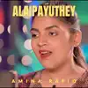 Amina Rafiq - Alaipayuthey - Single